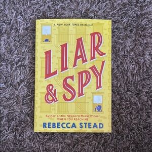 Liar & Spy Book by Rebecca Stead